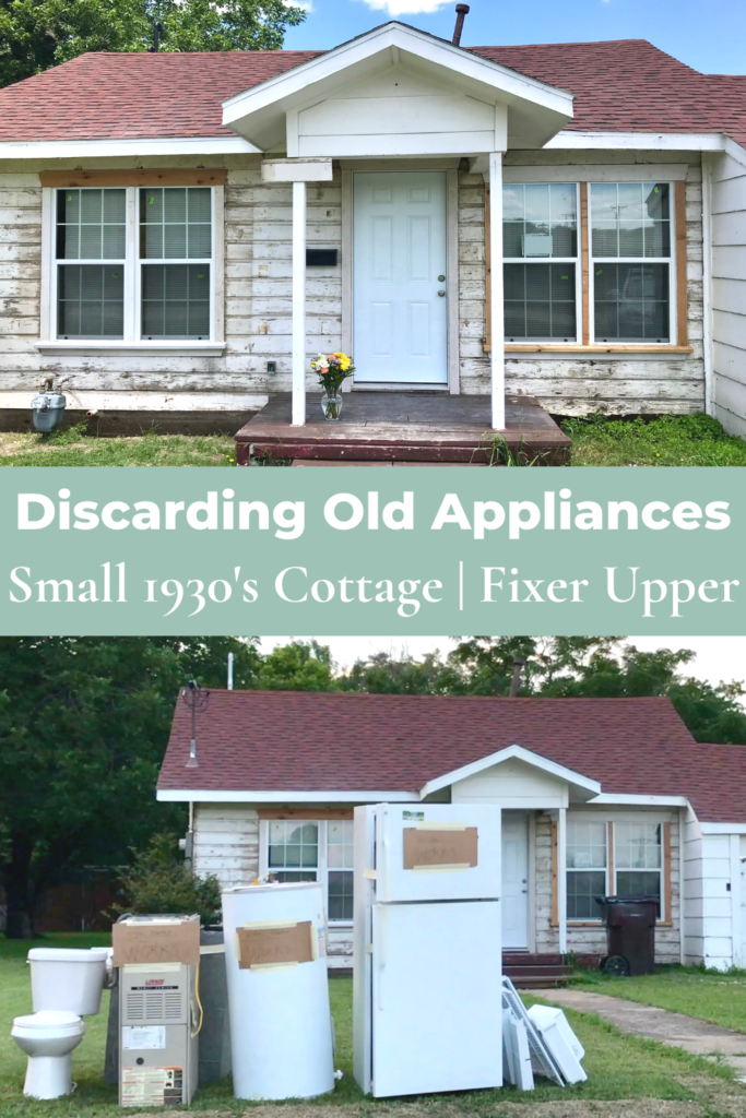 small fixer upper cottage AND appliances for disposal in front of small white cottage